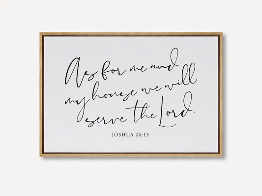 Declare your family's faith with this inspiring Christian canvas wall art. This framed canvas print features elegant, flowing calligraphy of the powerful promise from Joshua 24:15: "But as for me and my house, we will serve the Lord."