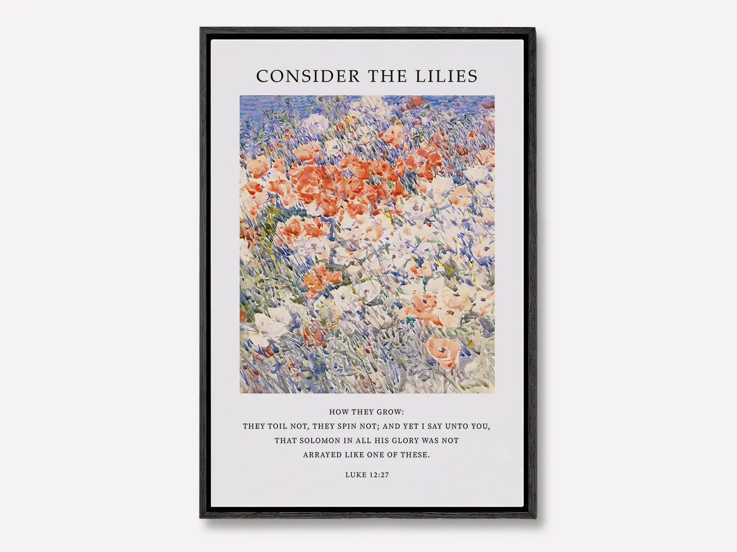 Invite the gentle wisdom of God's perfect provision into your home with this inspiring Christian canvas wall art. This framed canvas print features a vibrant, beautiful flower painting paired with the comforting teaching from Luke 12:27 to trust completely in Divine care.