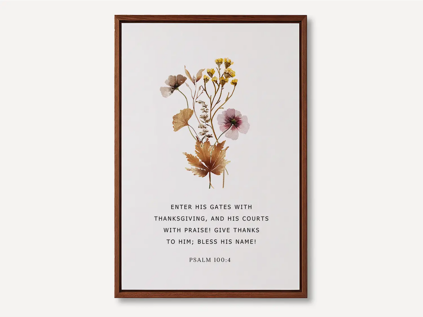 Cultivate a spirit of joyful gratitude with this inspiring Christian canvas wall art. This framed canvas print features a delicate, pressed floral design paired with the iconic command from Psalm 100:4 to enter God's presence with thanksgiving.