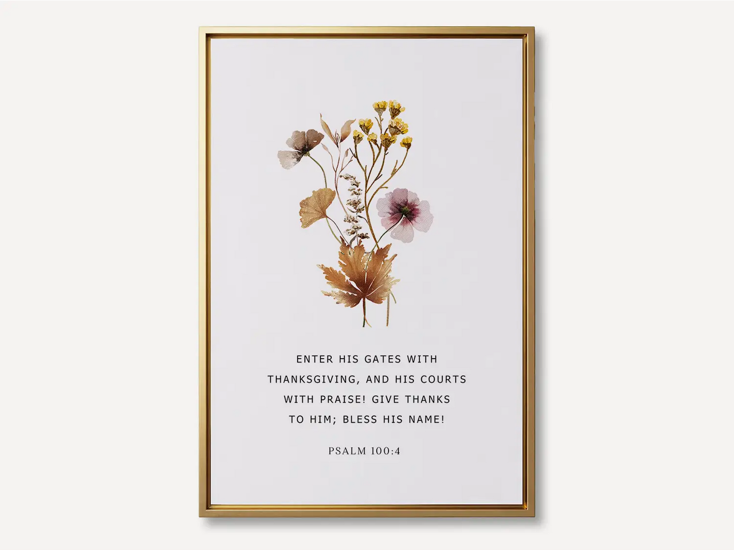 Cultivate a spirit of joyful gratitude with this inspiring Christian canvas wall art. This framed canvas print features a delicate, pressed floral design paired with the iconic command from Psalm 100:4 to enter God's presence with thanksgiving.