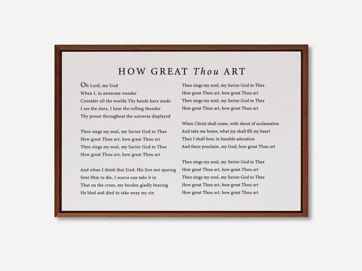 Declare the majesty of God with this inspiring Christian canvas wall art. This framed canvas print features the soul-stirring lyrics of the classic hymn "How Great Thou Art," creating a powerful focal point for worship in your home.