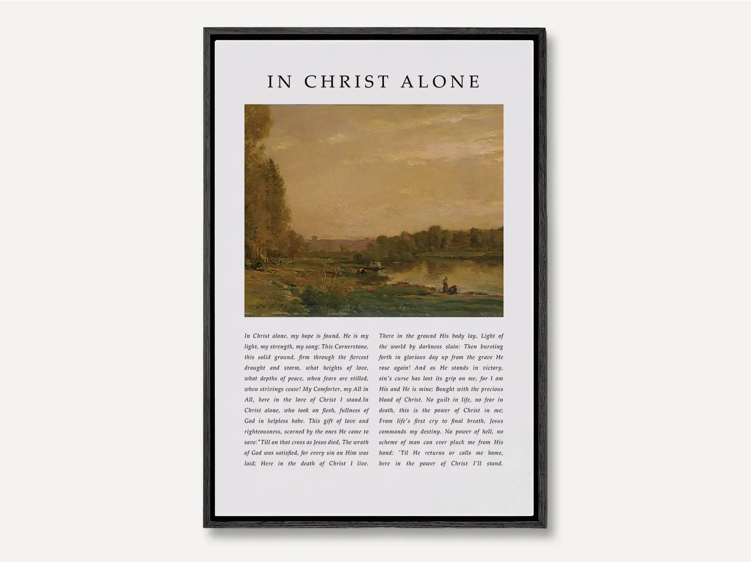 Anchor your life and hope in the solid ground of Christ with this inspiring Christian canvas wall art. This framed canvas print features the powerful, modern lyrics of "In Christ Alone," paired with a calming landscape painting.