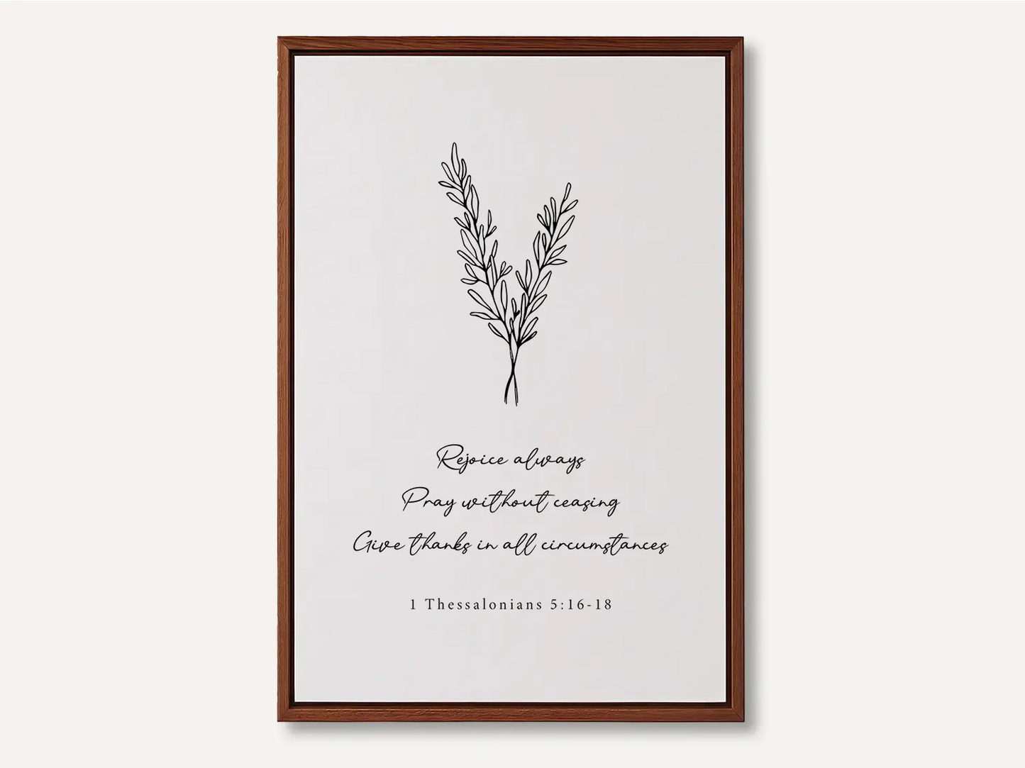 Anchor your heart in daily joy and gratitude with this inspiring Christian canvas wall art. This framed canvas print features a delicate, hand-drawn illustration and the essential life commands from 1 Thessalonians 5:16-18.