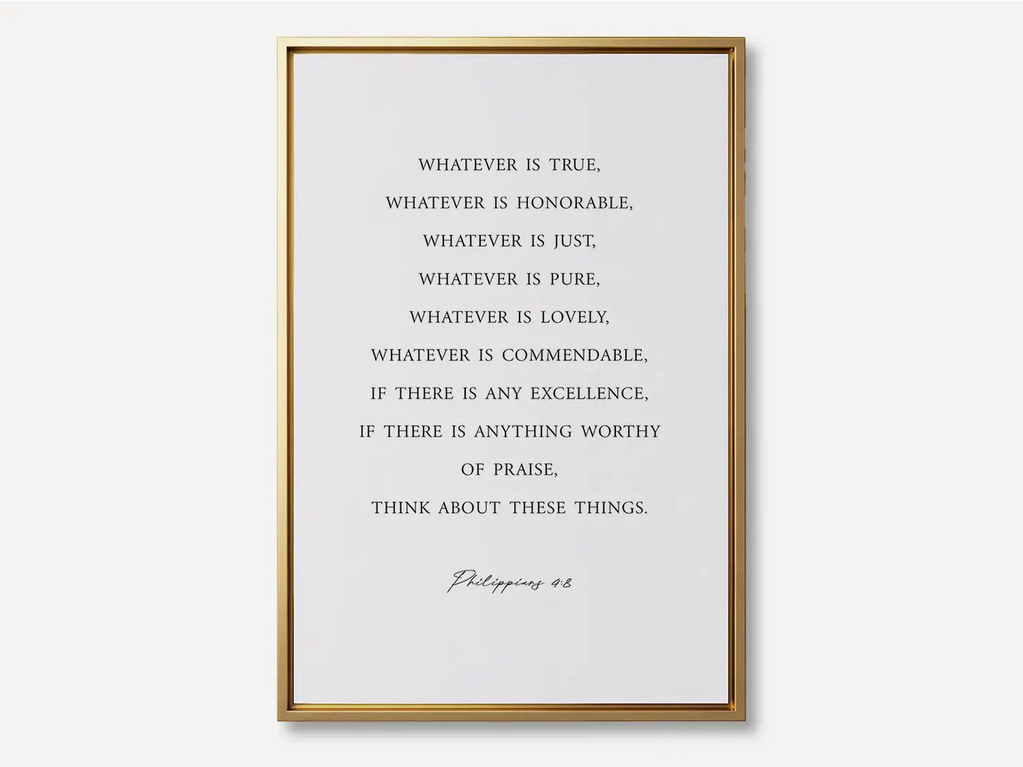 Anchor your thoughts in positivity and truth with this inspiring Christian canvas wall art. This framed canvas print features a clean, minimalist design and the profound wisdom from Philippians 4:8—a daily guide for spiritual focus.