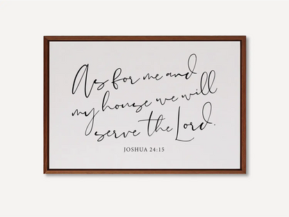 Declare your family's faith with this inspiring Christian canvas wall art. This framed canvas print features elegant, flowing calligraphy of the powerful promise from Joshua 24:15: "But as for me and my house, we will serve the Lord."