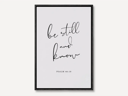Create a space for calm and reflection with this inspiring Christian canvas wall art. This framed canvas print features elegant calligraphy of the powerful, comforting command from Psalm 46:10 to Be Still and Know.