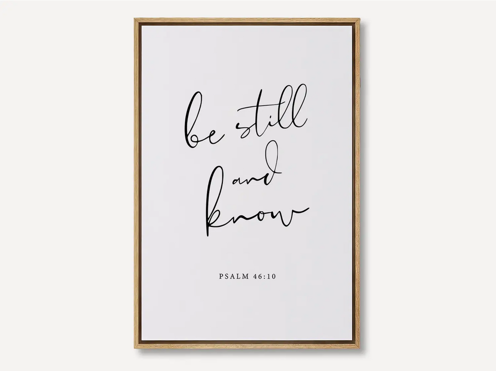 Christian canvas wall art with “Be Still and Know” scripture from Psalm 46:10 in minimalist typography