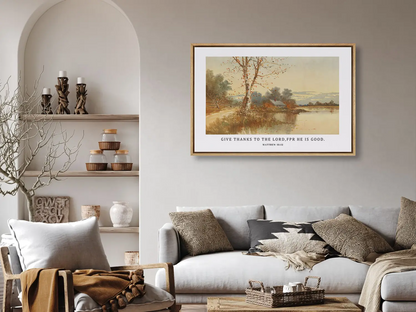 Cultivate a spirit of thankfulness in your home with this inspiring Christian wall art. This framed print features a warm, reflective autumn landscape paired with the powerful call to "Give thanks to the Lord, for he is good."