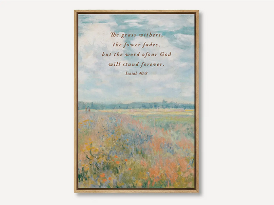 Anchor your hope in unchanging truth with this inspiring Christian canvas wall art. This framed canvas print features a beautiful, vivid field painting paired with the powerful promise from Isaiah 40:8: "The word of our God will stand forever."