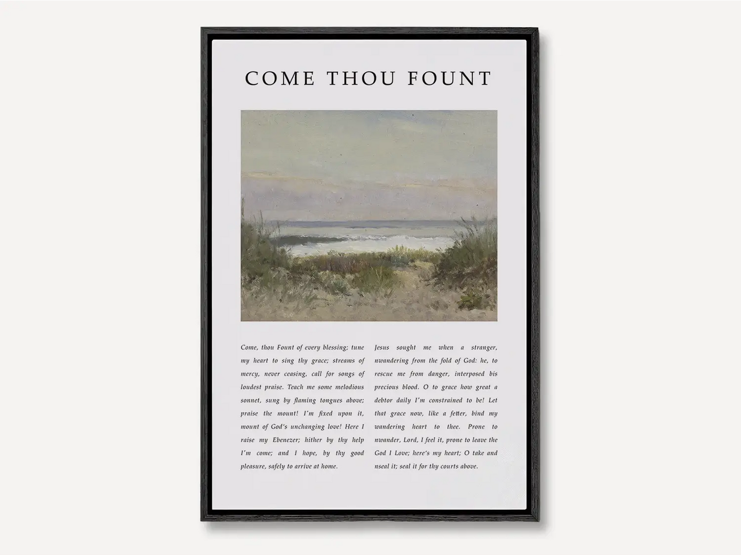 Fill your home with the beautiful melody of faith with this inspiring Christian canvas wall art. This framed canvas print features the heartfelt lyrics of "Come Thou Fount of Every Blessing," paired with a serene coastal painting.