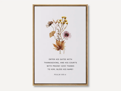 Cultivate a spirit of joyful gratitude with this inspiring Christian canvas wall art. This framed canvas print features a delicate, pressed floral design paired with the iconic command from Psalm 100:4 to enter God's presence with thanksgiving.