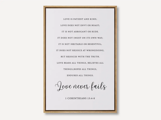 Anchor your home in Christ's unwavering love with this inspiring Christian canvas wall art. This framed canvas print features the complete, profound text of 1 Corinthians 13:4-8, highlighting the powerful truth that Love never fails.
