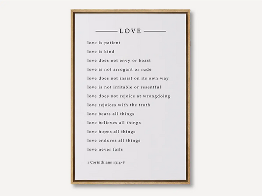 Anchor your home in Christ's definition of love with this inspiring Christian canvas wall art. This framed canvas print features the complete, profound text of 1 Corinthians 13:4-8, a perfect guide for relationships and faith.