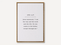 Anchor your faith in the core truth of Christianity with this inspiring Christian canvas wall art. This framed canvas print features a clean, minimalist design and the powerful, essential declaration from John 14:6.