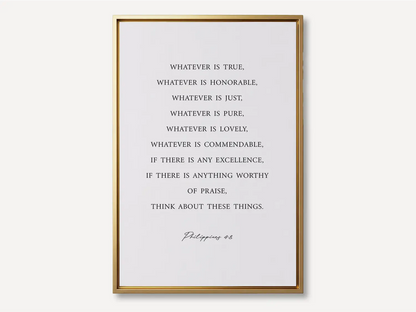 Anchor your thoughts in positivity and truth with this inspiring Christian canvas wall art. This framed canvas print features a clean, minimalist design and the profound wisdom from Philippians 4:8—a daily guide for spiritual focus.